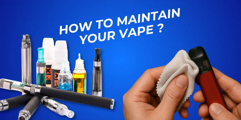 How to Clean and Maintain Your Vape Kit UK 2026 – Pro Tips for Better Flavour and Longer Life